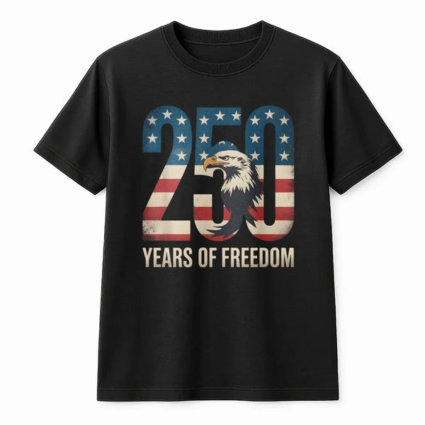 250 Years Of Freedom T-Shirt | Patriotic USA Independence 1776-2026 Graphic | 100% Cotton Premium Quality | Unisex Gift For American History Lovers