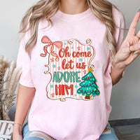 Coquette Christmas Graphic Tee, Oh Come Let Us Adore Him T-Shirt, Christian Holiday Shirt, Religious Xmas Hymn T-Shirt, Faith Present for Her