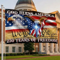 250 Years of Freedom Flag | God Bless America We The People | Double-Sided Patriotic House Flag | UV-Resistant Outdoor Decor