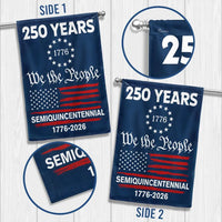 250 Years Anniversary Garden Flag | Semiquincentennial 1776-2026 We The People | Double-Sided Polyester | Patriotic Home Decor Gift