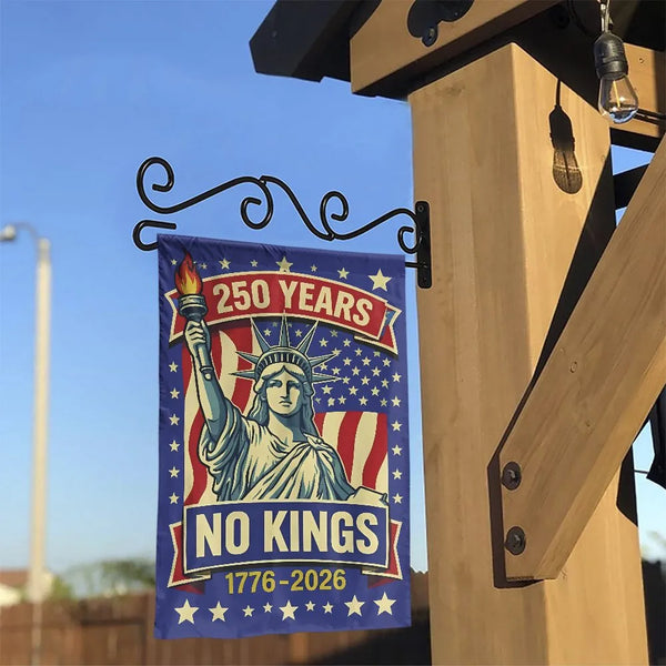 250 Years No Kings Garden Flag | USA 250th Anniversary 1776-2026 Statue of Liberty Design | Double-Sided Weather-Resistant Polyester | Patriotic Gift for History Lovers