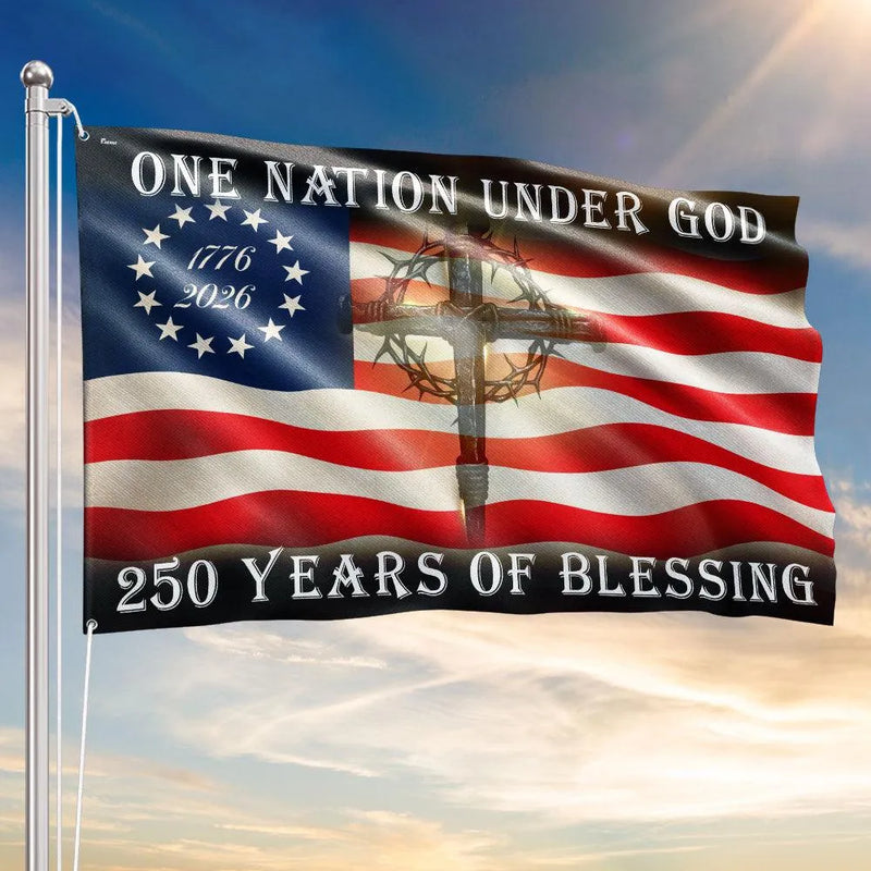 Betsy Ross 250 Years of Blessing Flag | One Nation Under God 1776-2026 | Double-Sided Patriotic Cross Design | UV-Resistant Polyester
