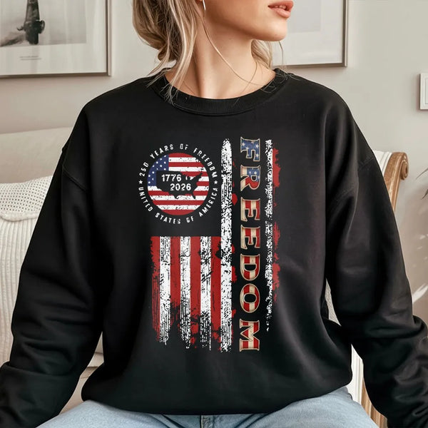 Freedom 250 Years Sweatshirt | 1776-2026 American Flag Design | Soft Cotton Polyester Blend | Patriotic Gift for Americans