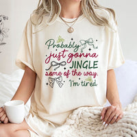 Humorous Sarcastic Christmas Holiday Shirt, Probably Just Gonna Jingle T-Shirt, Tired Mom Xmas Tee, Retro Holiday Graphic T-Shirt, Xmas Present
