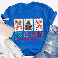 Humorous Teacher Christmas T-Shirt, All Is Calm Said No Teacher Ever Shirt, Snowflake Winter Graphic Tee, Holiday Educator T-Shirt