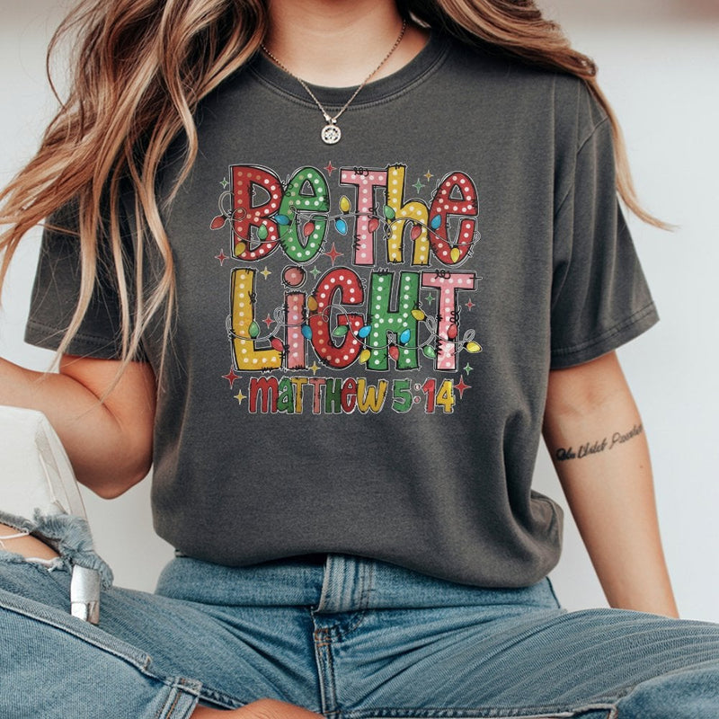 Matthew 5:14 Christmas Bible Verse Graphic Tee, Be the Light T-Shirt, Christian Faith Religious Scripture Shirt, Holiday Christian Tee
