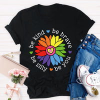 Be Kind Be Brave Be Silly Be You Teacher T-shirt