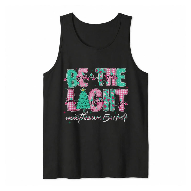 Christian Christmas Tank, Be the Light Tank Top, Matthew 5, 14 Sleeveless Tee, Faith Based Holiday Tank, Religious Christmas Present