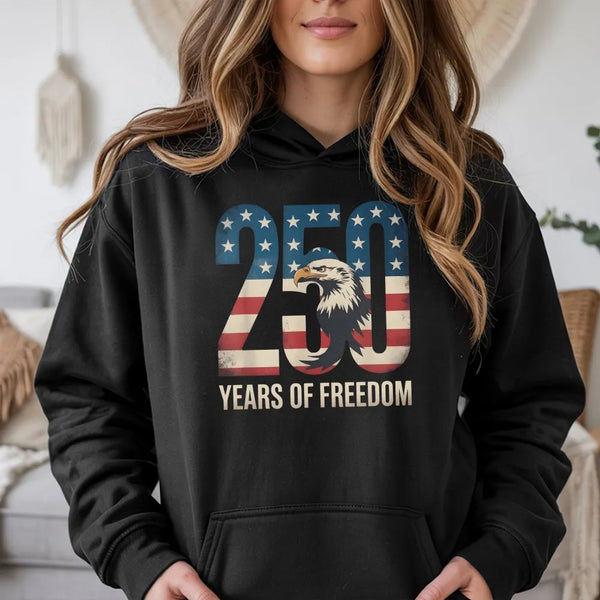 250 Years Of Freedom Hoodie | Patriotic American Eagle Anniversary Design | Soft Cotton-Polyester Blend | 1776–2026 Independence Gift