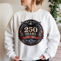 250 Years America Sweatshirt | 1776-2026 Eagle Badge Design | Soft Cotton Polyester Blend | Gift for Patriotic Americans