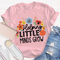 Helping Little Minds Grow TeachersT-Shirt