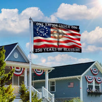 Betsy Ross 250 Years of Blessing Flag | One Nation Under God 1776-2026 | Double-Sided Patriotic Cross Design | UV-Resistant Polyester