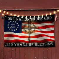 Betsy Ross 250 Years of Blessing Flag | One Nation Under God 1776-2026 | Double-Sided Patriotic Cross Design | UV-Resistant Polyester