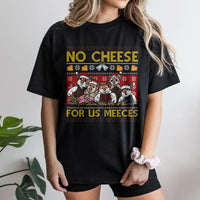 Humorous Christmas Mouse Shirt, No Cheese for Us Meeces T-Shirt, Retro Cartoon Holiday Graphic Tee, Adorable Vintage Mouse Lover Xmas T-Shirt