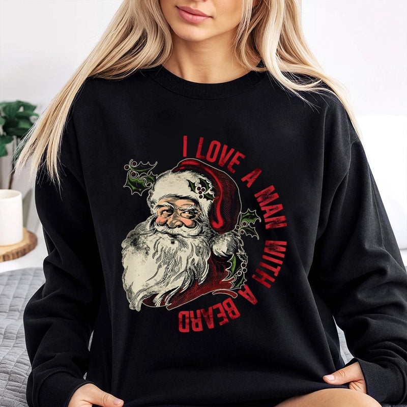 Retro Santa Graphic Crewneck, I Love A Man with A Beard Sweatshirt, Humorous Xmas Pullover, Holiday Humor Jumper, Christmas Present for Her