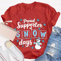 Science Teacher Christmas Shirt, Proud Supporter of Snow Days Shirt, Humorous Winter Snowman T-Shirt, Snowflake Graphic Tee, Teacher Present