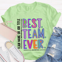 Personalized Best Team Name Ever Teammate Shirt