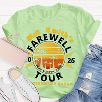 Personalized Teacher's Name And School Name Farewell Tour Retirement Squad T-Shirt