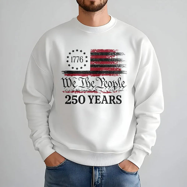 We The People 250 Years Sweatshirt | Vintage Patriotic 1776 Flag Graphic | Soft Cotton Blend Premium Pullover | Historical Independence Day Gift