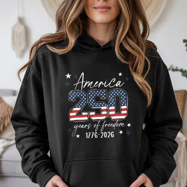 America 250 Years of Freedom Hoodie | USA Flag1776-2026 Semiquincentennial Graphic | Soft Cotton-Poly Unisex Pullover | Patriotic Gift for American History Fans