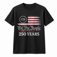 We The People 250 Years T-Shirt | Vintage 1776 Patriotic American Flag Design | Premium 100% Cotton Apparel | Independence Day Gift For Patriots