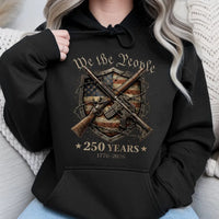We The People Hoodie | 250 Years 1776-2026 Patriotic Shield & Rifles Art | Soft Cotton-Poly Blend Pullover | Gift for Americana & History Fans