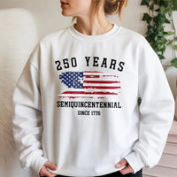 250 Years Semiquincentennial Sweatshirt | Distressed American Flag Since 1776 Design | Soft Cotton Polyester Blend | Gift for History Enthusiasts