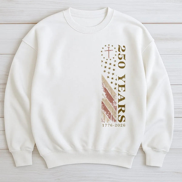 250 Years America Anniversary Sweatshirt | 1776-2026 Patriotic Cross and Stars Design | Soft Cotton Polyester Blend | Gift for History Lovers