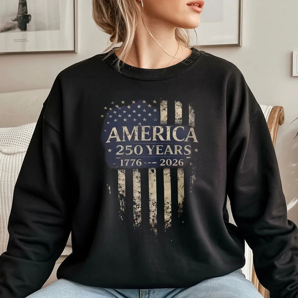 America 250 Years Sweatshirt | USA Flag 1776-2026 Vintage Distressed Design | Soft Cotton Polyester Blend | Patriotic Gift for History Lovers
