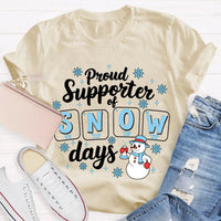 Science Teacher Christmas Shirt, Proud Supporter of Snow Days Shirt, Humorous Winter Snowman T-Shirt, Snowflake Graphic Tee, Teacher Present