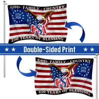 Betsy Ross 250 Years of Blessing Flag | 1776-2026 USA Patriotic House Flag | Double-Sided Polyester | God Family Country Eagle Design
