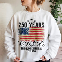 USA 250th Anniversary Sweatshirt | Semiquincentennial 1776-2026 We The People | Vintage Patriotic American Flag Apparel | Unisex 250 Years Gift