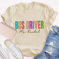 Personalized School Bus Driver Name T-Shirt