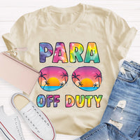 Para Off Duty Teacher T-Shirt