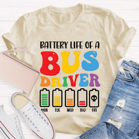 Battery Life Of A Bus Driver T-Shirt