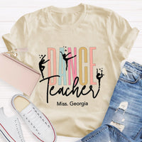 Personalized Name Dance Teacher T-Shirt