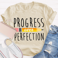 Progress Over Perfection T-Shirt