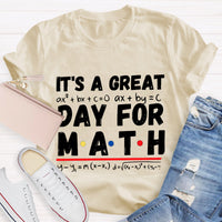 It'S A Great Day For Math T-Shirt
