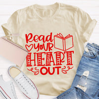 Read Your Heart Out Teacher T-Shirt