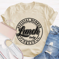 Official Member Squad Lunch Lady T-Shirt
