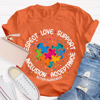 Love Support Acceptance Inclusion Respect Autism Awareness T-Shirt