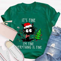 It's Fine I'm Fine Everything Is Fine Christmas T-shirt