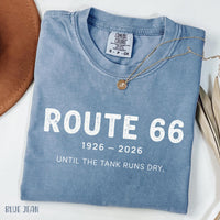 Route 66 Centennial Sweatshirt 1926–2026 100 Years Shirt, Vintage Americana Road Trip Tee, Until the Tank Runs Dry Retro Highway T-Shirt