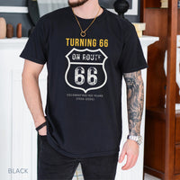 Turning 66 on Route 66 Shirt, 66th Birthday Road Trip Shirt, Route66 Birthday Tee, Vintage Route 66 Sweathirt, Gift for 66 Year Old
