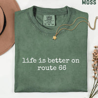 Life Is Better On Route 66 Comfort Colors® T-Shirt, Route 66 Lover Gift, Vintage Road Trip Graphic Tee, Americana Highway Travel Shirt