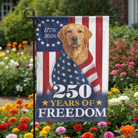 Patriotic Labrador Garden Flag | 250 Years of Freedom Dog Decor | Double-Sided Premium Polyester | July 4th Yard Gift for Dog Lover