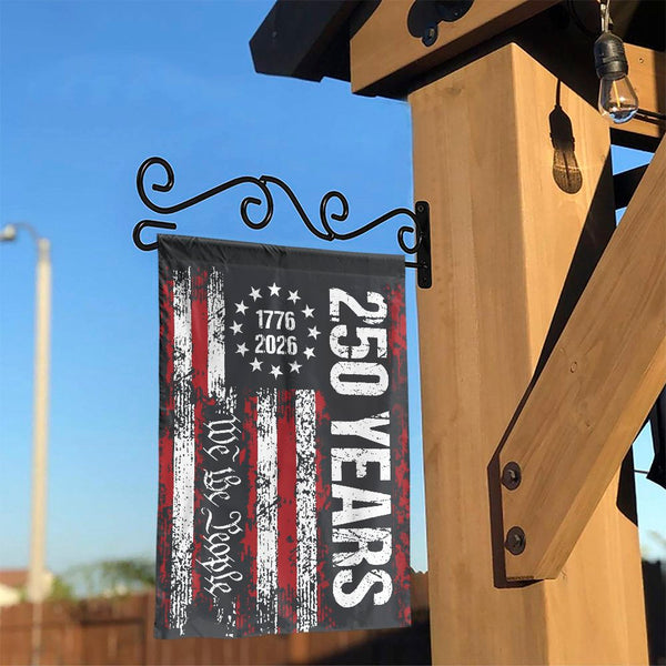 Patriotic 250 Years Garden Flag | 1776-2026 We The People American Flag | Weather Resistant Yard Banner | Collector's Semiquincentennial Decor