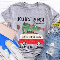 Jolliest Bunch Of Teachers This Side Of The Hallway T-Shirt
