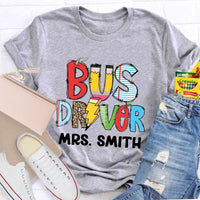Personalized Bus Driver Name Teacher T-Shirt