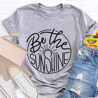 Be The Sunshine Teacher T-Shirt